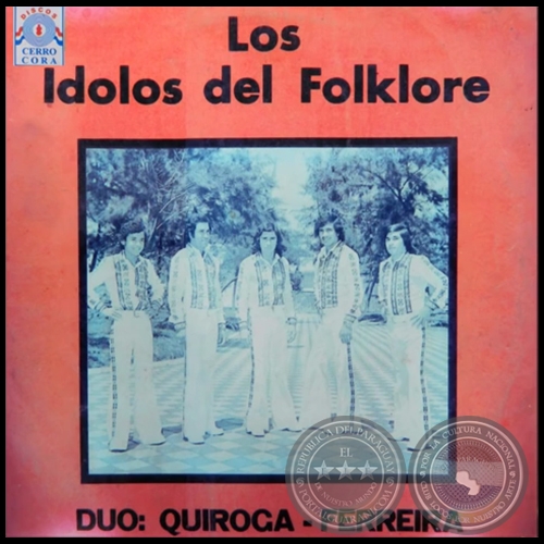 LOS DOLOS DEL FOLKLORE - Do QUIROGA FERREIRA